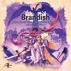 Brandish Original Sound Track ~FM TOWNS版 & Renewal版~