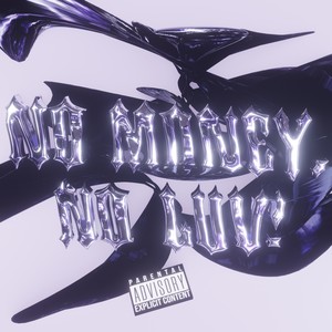 No Money...no luv! (Explicit)