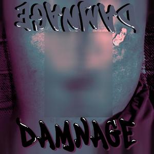DAMNAGE (Explicit)