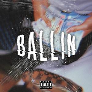 Ballin (Explicit)