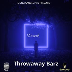 Throwaway Barz (Explicit)