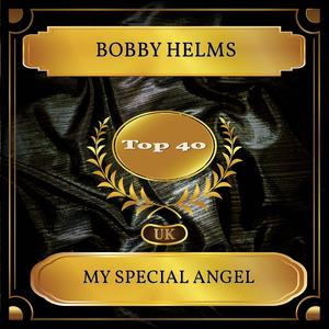 My Special Angel (UK Chart Top 40 - No. 22)