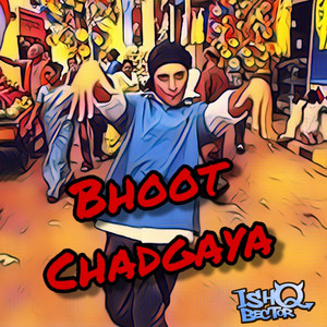 Bhoot Chadgaya