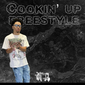 Cookin' up (Explicit)