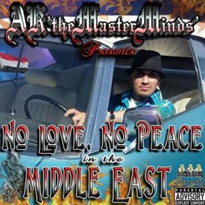 No Love. No Peace in the Mid East (Explicit)