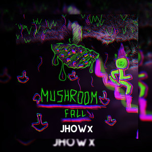 Mushroom Fall