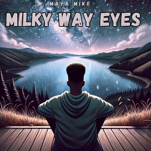 Milky Way Eyes