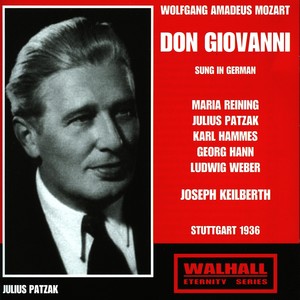 MOZART, W.A.: Don Giovanni, Act II (Reining, Patzak, Hammes, Hann, Weber, Stuttgart Reichssenders Choir and Orchestra, Keilberth) [1936]