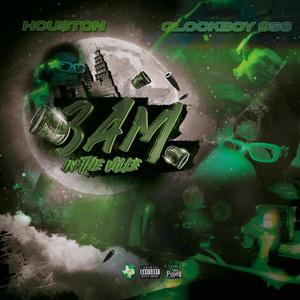 3AM in the Ville (feat. GlockBoy 956) [Explicit]