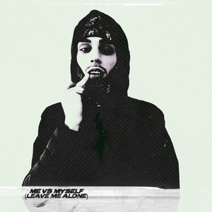 LEAVE ME ALONE (Explicit)