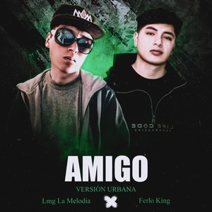 Amigo (Versión Urbana)