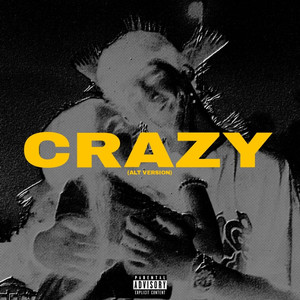 CRAZY (Explicit)