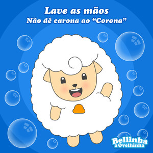 Lave as Mãos (Não dê carona ao "Corona")