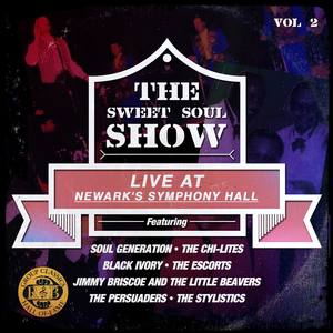 The Sweet Soul Show: Live at Newark's Symphony Hall - Volume 2 (Digitally Remastered)