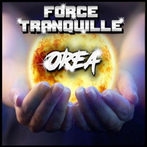 Force Tranquille (Explicit)