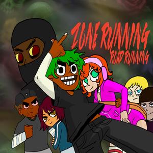 ZONE RUNNING, ROAD RUNNING (Explicit)