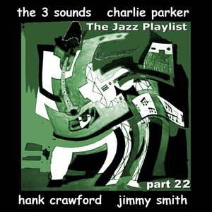 The Jazz Playlist, Pt. 22