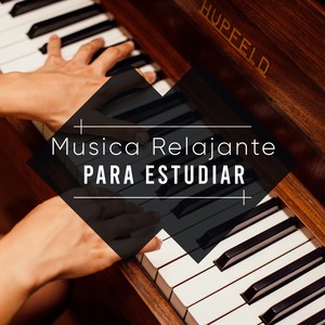 Música Relajante Para Estudiar