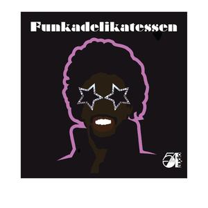Funkadelikatessen(feat. Freda Payne, Mick Pini & Carl Dawson) (PFunk Mix)