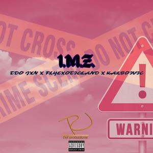 I.M.Z. (Explicit)
