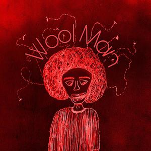 Wool Man (Explicit)