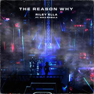 The Reason Why(feat. Nika Marula)