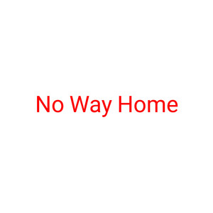 No Way Home