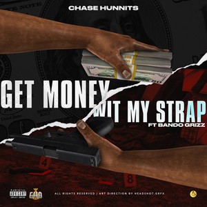 Get Money/Wit My Strap (Explicit)