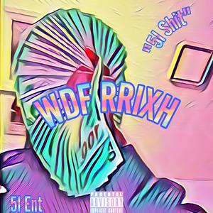 WDF RRIXH EP Pt. 1 (Explicit)