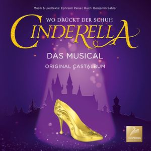 Cinderella - Wo drückt der Schuh? (Musical Cast Recording)