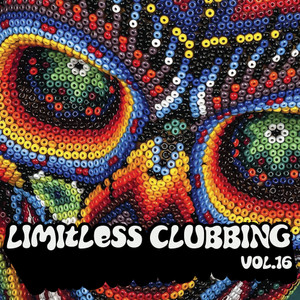 Limitless Clubbing, Vol. 16