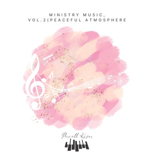 Ministry Music, Vol. 2 (Peaceful Atmosphere)