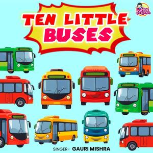 Gauri Mishra - Ten Little Buses