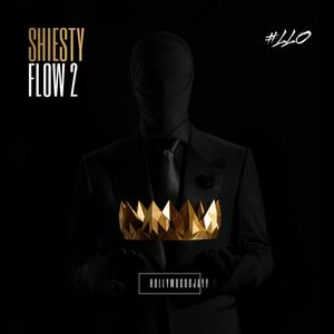 Shiesty Flow 2 (Explicit)