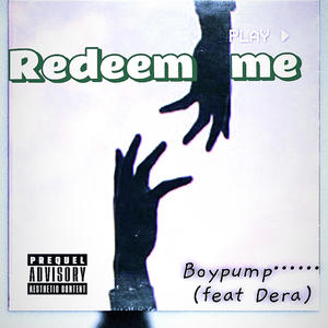 Redeem me (feat. Dera)