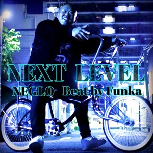 NEXT LEVEL (Explicit)