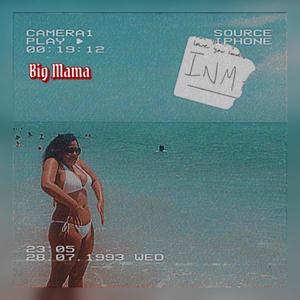 Big Mama (Explicit)