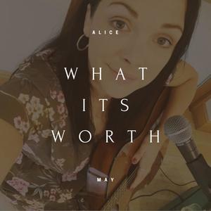 What It's Worth