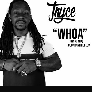 Whoa (Nyce Mix)