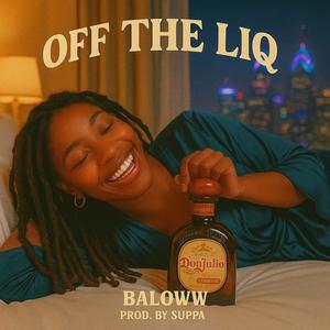 Off The Liq (feat. Suppa) (Explicit)