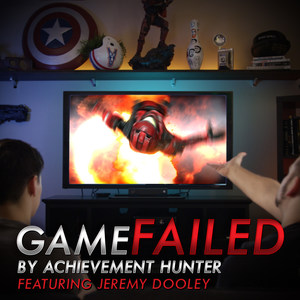 Game Failed (feat. Jeremy Dooley)