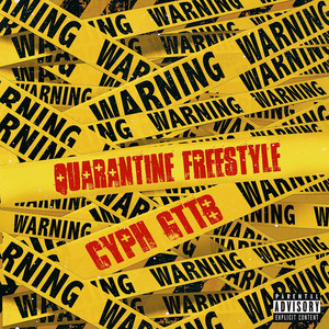 Quarantine(Freestyle) (Explicit)