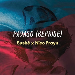 Payaso (Reprise) (feat. Sushē)