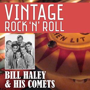 Vintage Rock 'N' Roll: Billy Haley & His Comets