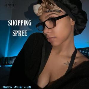 shopping spree. (LLUXXIFIED) (Explicit)