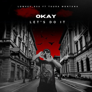Okay Let's Do It (Explicit)