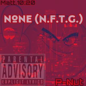 None (N.F.T.G.) (Explicit)