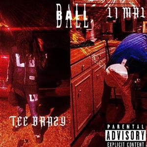 Walk em down (Ball) (feat. Tee brazy) (Explicit)