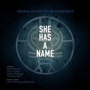 She Has a Name (Original Motion Picture Soundtrack) (Deluxe Edition)