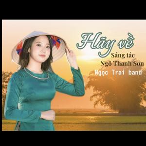 Hãy Về (feat. Ngọc Trai Band, Thảo Phan)
